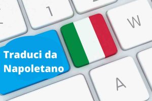 Come tradurre un termine da Napoletano a Italiano